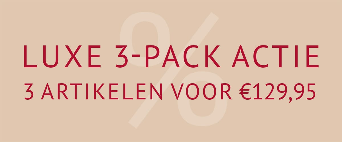 Luxe Driepack deal